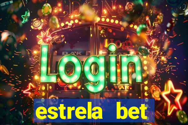 estrela bet horarios pagantes